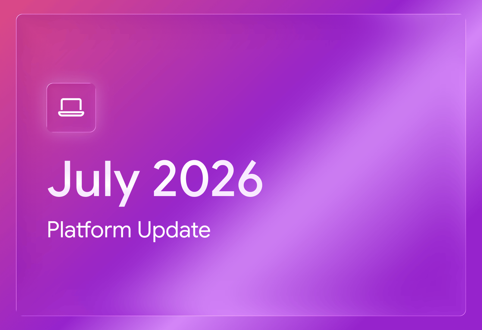 platform blog hero 07 - July