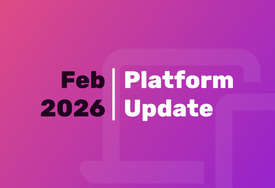February 2026 platform updates: Improving visibility and scaling support