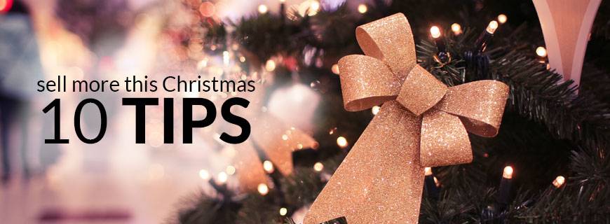 10 tips to help on-line retailers sell more this Christmas